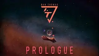 Dan Thomas - Prologue Playthrough
