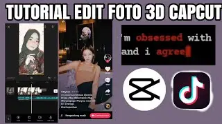 TUTORIAL EDIT FOTO 3D DI CAPCUT YANG LAGI VIRAL DI TIKTOK NIH!! CARA EDIT FOTO 3D DI CAPCUT VIRAL!!!
