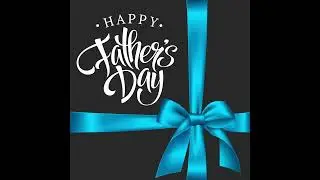 Original Father's Day Song