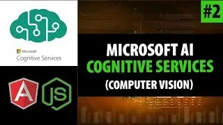 Microsoft Azure AI Computer Vision #2 |  microsoft azure tutorial for beginners