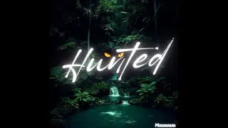 HUNTED