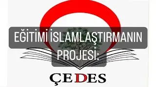 EĞİTİMİ İSLAMLAŞTIRMANIN PROJESİ: ÇEDES - ATEİST GAZETE 124.2 -  5.11