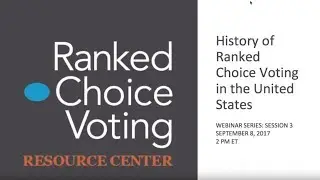 History of Ranked Choice Voting in the United States