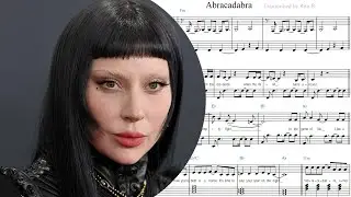 Lady Gaga — Abracadabra — Piano Sheet Music