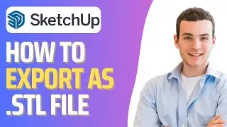 How To Export As STL in Sketchup (2024)