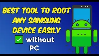 ☑️Best way to Root Any Samsung Device Easily ✅ without PC