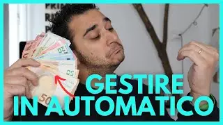 Come GESTIRE I SOLDI E RISPARMIARE in automatico