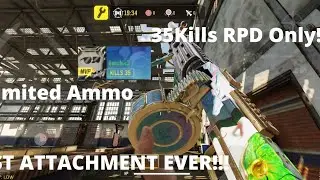 Best RPD Attachment!! | 35Kills RPD New Barrel