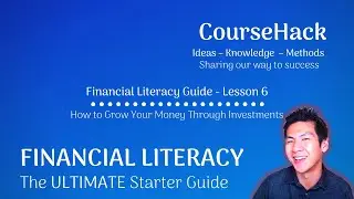 Financial Literacy – How to Grow Your Money Through Investments