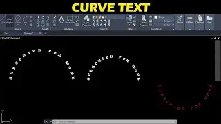 How to create CURVE TEXT in AutoCAD