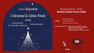 Crăciunul la Delea Nouă - Corul Solemnis
