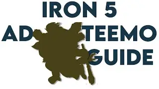 iron 5 ADC Teemo guide