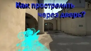 How to wallbang door? / Как прострелить через дверь? (English Subtitles)