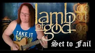 Rocksmith 2014 Lamb of God - Set To Fail
