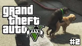 GTA 5 - HOMO EROTIC DOG SEX - (GTA V Lets Play #2)