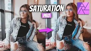 Ajouter de la SATURATION comme un PRO - TUTORIEL AFFINITY PHOTO