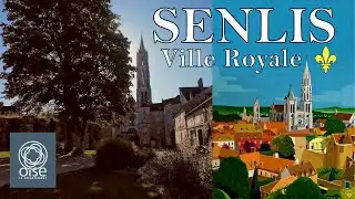 SENLIS - Ville Royal département de l'Oise
