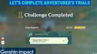 Adventurer's Trials | Sequential Trial 1 | adventure trials complete 