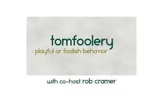 Design Diary 171: Tomfoolery (with co-host Rob Cramer)