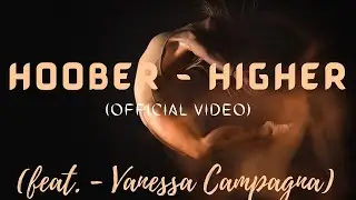Hoober - Higher (feat. Vanessa Campagna)(Official video) [NCS Release]2021
