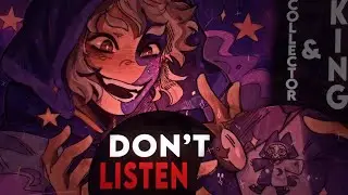 Collector & King | Dont Listen | The Owl House Edit