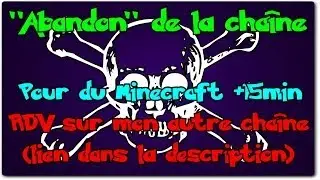ANNONCE IMPORTANTE - Pour du Minecraft RDV sur mon autre chaîne !!!!