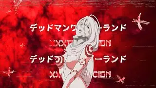XXXTENTACION - GNARLY BASTARD  | AMV