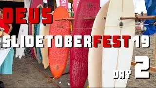 DEUS SLIDETOBER FEST 2019. Day 2