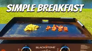 Simple Breakfast on the Blackstone Griddle
