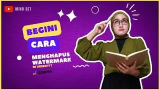 CARA MEREMOVE LOGO / WATERMARK DI VIDEO