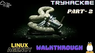 Linux Agency Part 2 | Privilege Escalation | TryHackMe