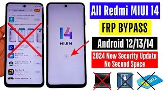All Redmi/Xiaomi Miui 14 Frp Bypass Android 12/13/14 | Google Account Bypass 2024 | ❌ No Find apps