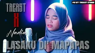 Lasaku Di Mapapas - Treast X Nadia (Cover)