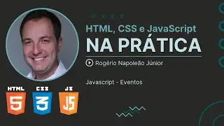 HTML, CSS e JS na Prática - JavaScript - Eventos