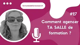 Comment agencer ta salle de formation facilement ? #27