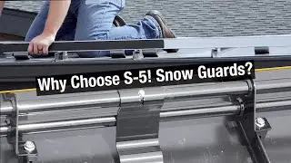Outstanding Reasons for S-5! Snow Guards!