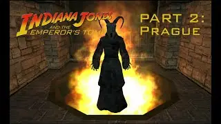 Indiana Jones and the Emperor's Tomb - Part 2: Prague
