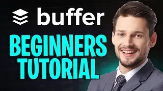 How to Use Buffer for Social Media Management (2026) | Buffer Tutorial for Beginners