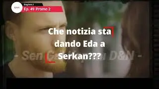 Sen Çal Kapimi Anticipazioni Episodio 49 Promo 2 Sub Ita Love is in the air