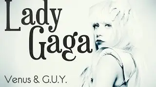 Lady Gaga - ARTPOP & G.U.Y. (Remix)