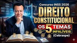INSS 2026: Estude Direito Constitucional em 2 Semanas e Garanta os Pontos de Sustentação da Prova