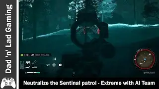 Ghost Recon Breakpoint - Neutralize the Sentinal patrol - Extreme with AI Team