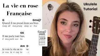 La vie en rose ukulele tutorial - French version -  with English Pronunciation Tips
