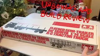 Tamiya Flat Bed Tractor Trailer Unboxing / Build Review 1/14 Scale