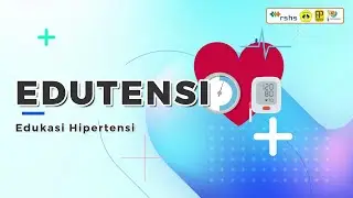 EDUTENSI (Edukasi Hipertensi) | Animasi Edukasi Pencegahan & Pengendalian Hipertensi