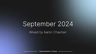 September 2024 (Trance Mix) ~ #tmot09