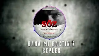 Atakan Ilgazdağ | #Söz Dizi Müziği - Bana Mı Baktınız Beyler