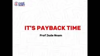 It's Payback Time by Jude Nnam