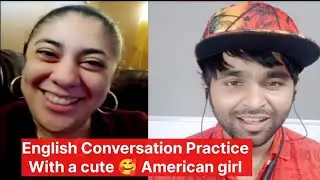 ENGLISH CONVERSATION PRACTICE WITH A CUTE NATIVE SPEAKER #english #english126withankit #conversation