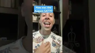 Give me some feedback on the August SAT! #digitalsat #augustsat #satprep